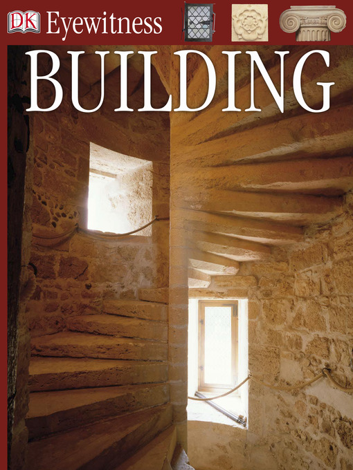 Title details for Eyewitness Guide:   Building by Philip Wilkinson - Available